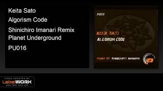 Keita Sato - Algorism Code (Shinichiro Imanari Remix)