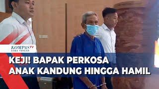 Keji! Bapak Perkosa Anak Kandung hingga Hamil