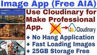 Image App using Cloudinary. Get Free AIA File and make a Professional Application.