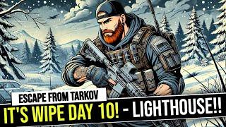 WIPE DAY 10, LIGHTHOUSE DADDY!