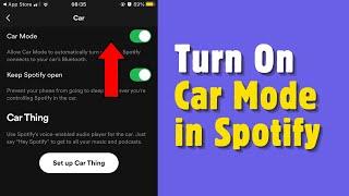 How to Turn On Car Mode in Spotify