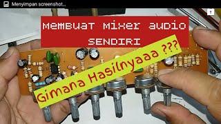 Membuat Mixer audio sendiri