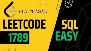 MLV Prasad - LeetCode SQL [ EASY ] | 1789  | "Primary Department for Each Employee" |