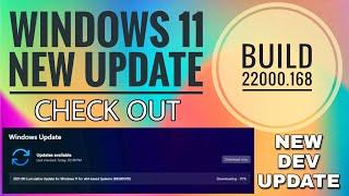 Windows 11 build 22000.168 New update