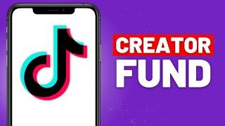 How to Join TikTok Creator Fund in 2023 - Full Guide