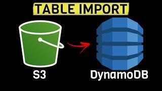 DynamoDB Table Import from S3 | Step by Step Tutorial