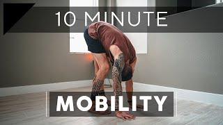 10 minute MUST DO mobility movement routine