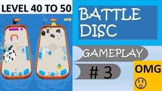 Battle disc android gameplay from level 40 to 50 |battle disc |pcdroid games