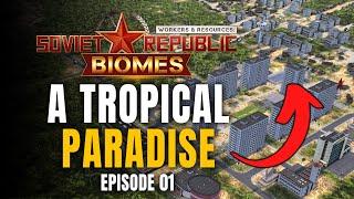 Building a Tropical Paradise in the NEW BIOMES DLC for Workers & Resources