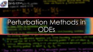 How to Use Perturbation Methods for Differential Equations
