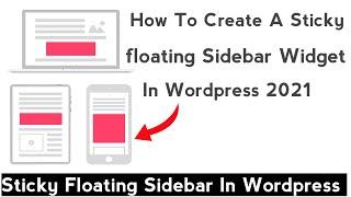 How to Create a Sticky Floating Sidebar Widget in WordPress 2021 | Gautam Tech