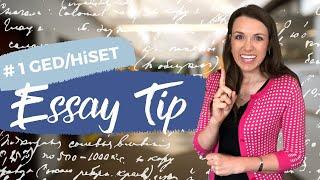 GED/HiSET Essay Tip that You NEED to Know