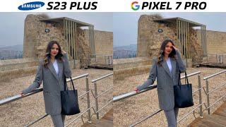 Samsung Galaxy S23 Plus vs Google Pixel 7 Pro Camera Test