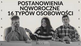 MBTI i postanowienia noworoczne | WSZYSTKIE TYPY! | Scenki Type Hype