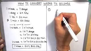 How to convert week to seconds / Converting week to seconds / Weeks to seconds