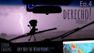 (Part 2!) Storm Chasing in an Intense PDS Storm (Derecho) | Day 4 [South Dakota May 12, 2022]