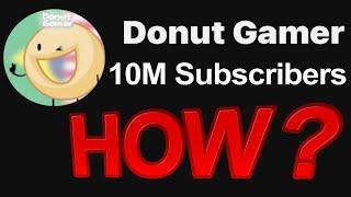 How Donut Gamer Got Subs