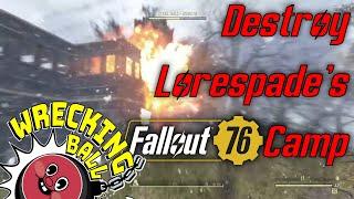 Fallout 76 Wrecking Ball Raider Games Destroy Lorespade's Camp For Absolutly No Prizes Get Wrecked