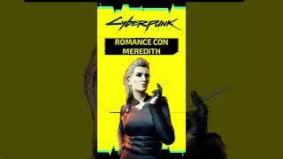 ¿Cómo lograr el romance con Meredith Stout en Cyberpunk 2077?