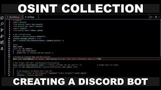 OSINT Collection: Creating A Discord OSINT Bot