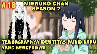 Mieruko Chan Season 2 Episode 16 || Manga Chapter 40 || Gadis Yang Bisa Melihat Hantu