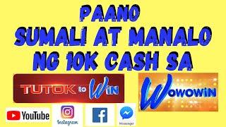 Paano sumali sa Tutok to Win sa Wowowin at manalo ng P10K cash I Tutok to Win ni Kuya Wil