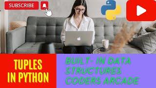 Tuples In Python || Built In Data Structures