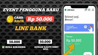 Event Line Bank Dapat Bonus 50 Ribu Buka Rekening Line Bank | Event Bank Digital 2023