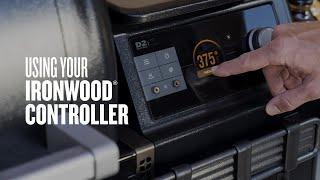 Using Your Ironwood® Controller