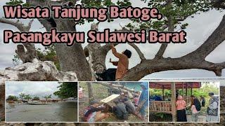 Wisata Tanjung Batoge, Pasangkayu Sulawesi Barat