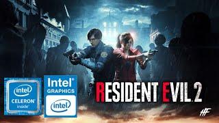 Resident Evil 2 REMAKE | Celeron N4000 + UHD 600 | 4GB RAM