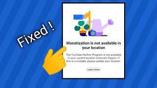 Monetization is not available in your location Problem Fix 