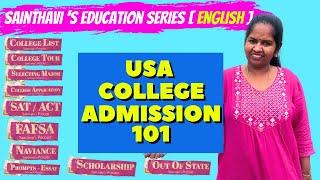 USA College Admissions 101 for Middle/High School [English]  | Sainthavi's Education Series