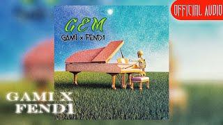 GAMI x FEND1 - GEM [Prod by. Cyborg Records] (Official Audio)