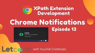 Chrome Extension Notification  | Chrome Extension Tutorial | LetCode