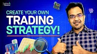 Build your own trading strategy with 10 simple steps!