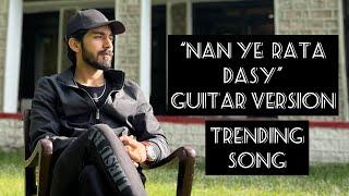 Nan Ye Rata Dasy | Cover | Obaid Khan| Trending Pashto Song | Karan Khan