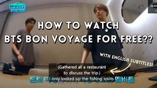 How to watch BTS Bon Voyage for Free with English Subtitles?? SUPER EASY!