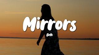 Beth - Mirrors (Acoustic) (Lyrics)