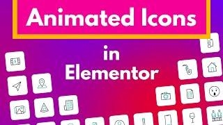 [SUPER SMOOTH] How to Add Animated Icons in WordPress using Elementor | Elementor Tips and Tricks