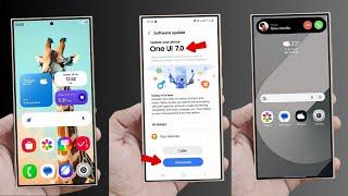 One UI 7.0 - IT"S OFFICIAL