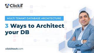 Multi tenant Database Architecture: 3 ways to build a Database Multi tenancy for a SaaS application