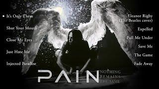 PAIN - Nothing Remains The Same (OFFICIAL FULL ALBUM STREAM)