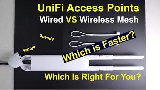 UniFi Access Point Wired vs Wireless Mesh - Is there a difference?