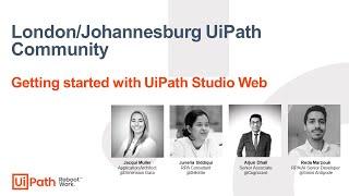 London/Johannesburg UiPath Community: Getting started with UiPath Studio Web
