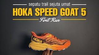 Hoka Speed Goat 5 (First Run) - Sepatu Trail Run Sejuta Umat