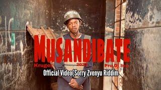 Mupfanha uyu Ma1 - Musandibate Official Video(Yung Kruger )Sorry Zvenyu Riddim ZimDancehall Hardcore