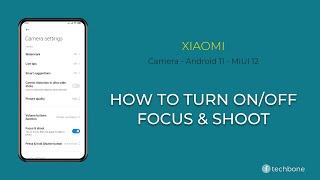 How to Turn On/Off Focus & shoot - Xiaomi Camera [Android 11 - MIUI 12]