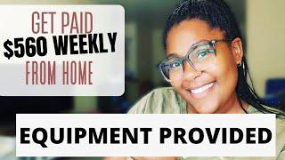 WEEKLY PAY | EQUIPMENT PROVIDED | WORK FROM HOME #workathome #remotejob