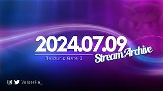 Stream Archive: 2024.07.09 - Baldur's Gate 3